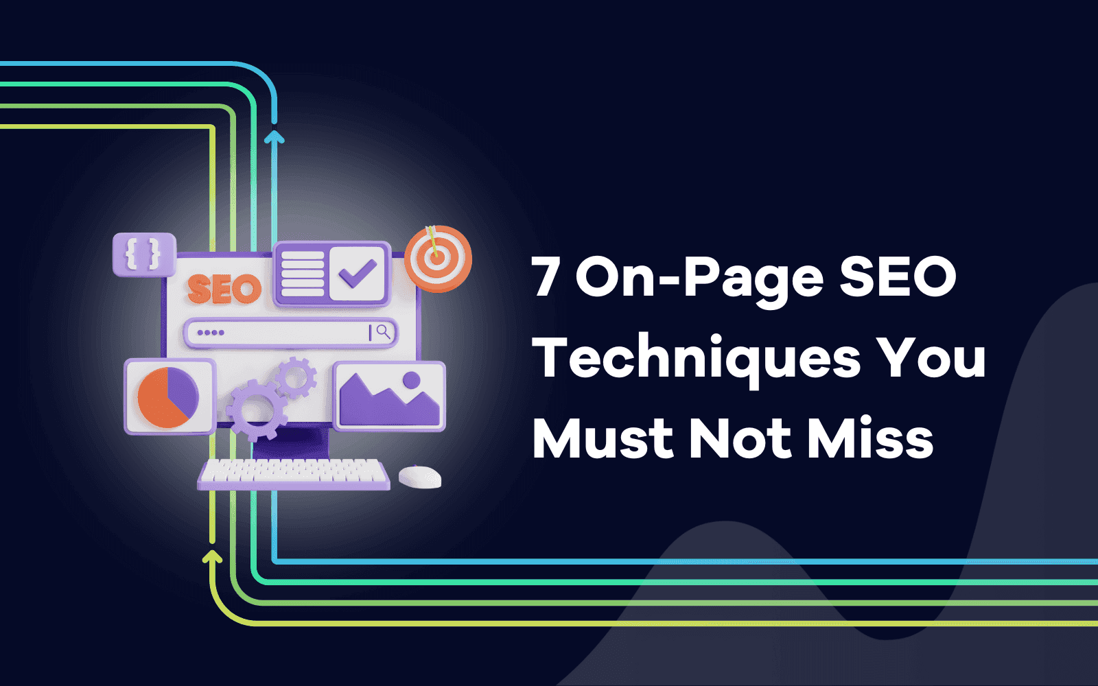 On-Page SEO Techniques You Must Not Miss