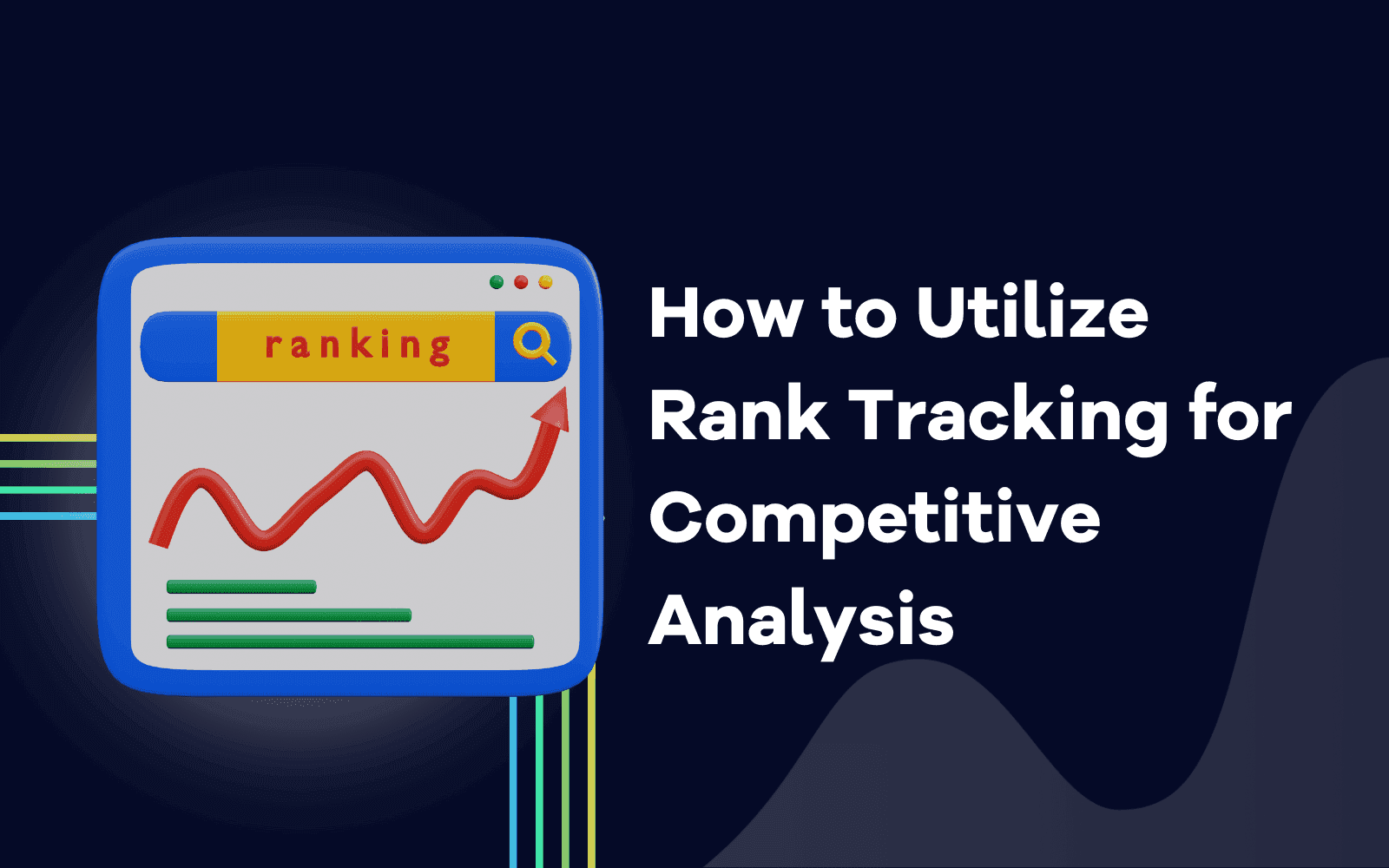 How to Utilize Rank Tracking for Competitive Analysis.png