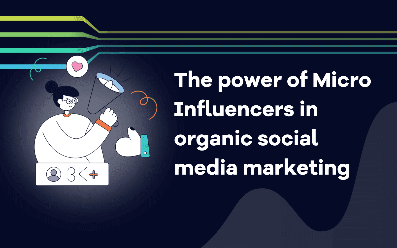 The power of Micro Influencers in organic social media marketing