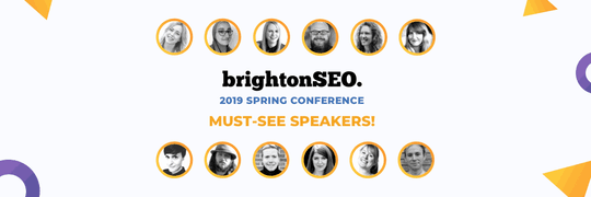 Must-See Speakers at Brighton SEO 2019