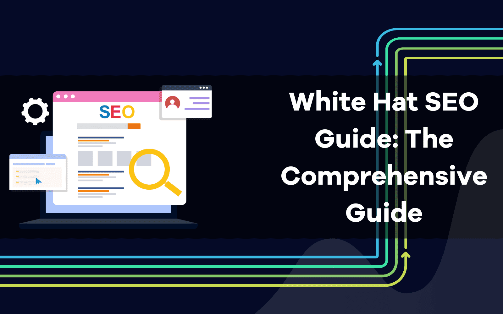 White Hat SEO Guide The Comprehensive Guide.png