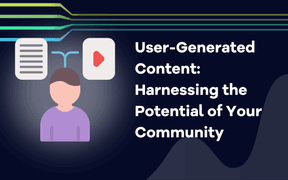 Contenidos generados por los usuarios: Aproveche el potencial de su comunidad