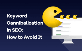 Keyword Cannibalization in SEO: How to Avoid It
