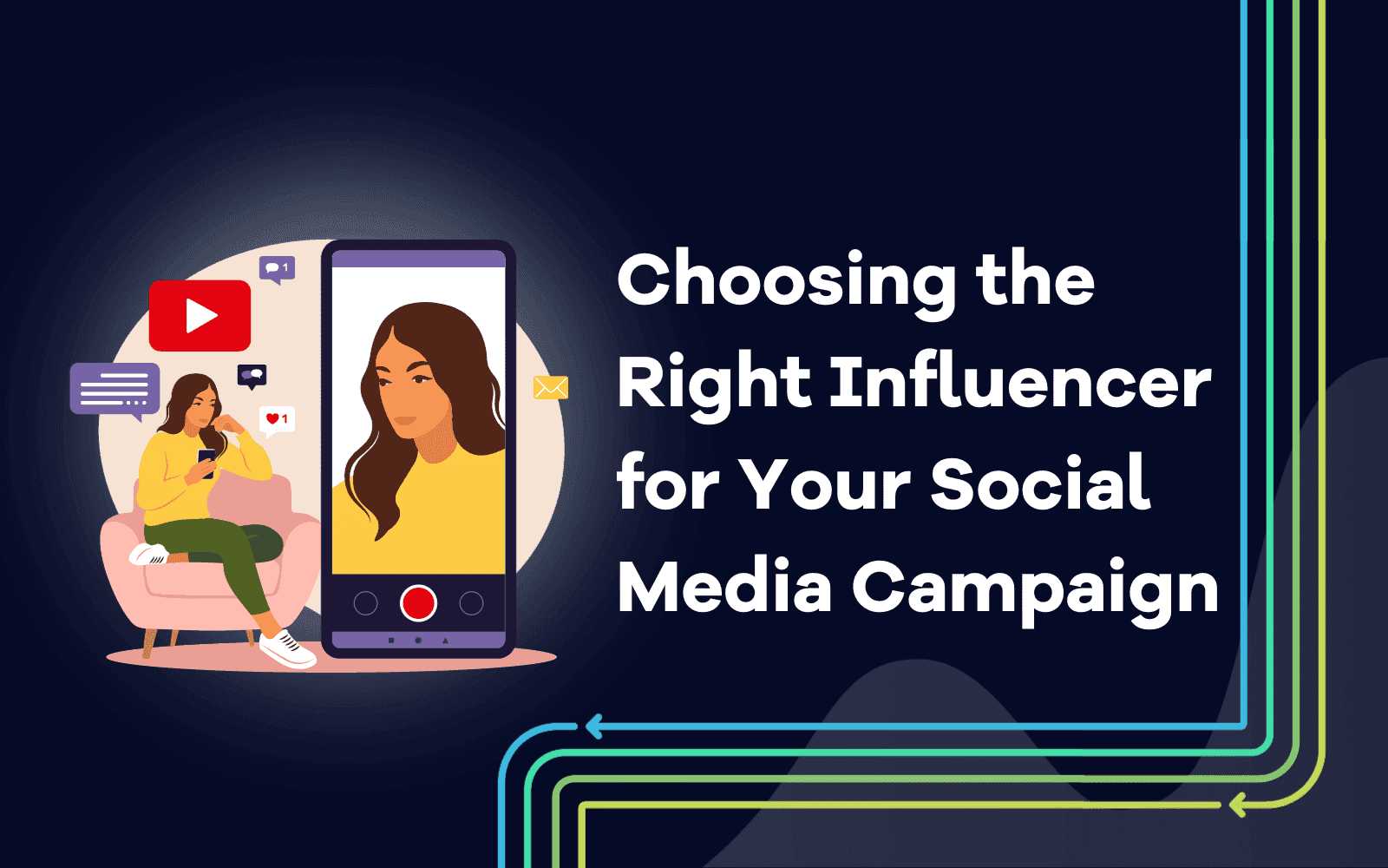 Choosing the Right Influencer for Your Social Media Campaign.png