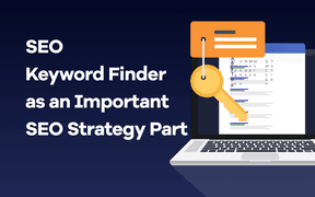 SEO Keyword Finder as an Important SEO Strategy Part