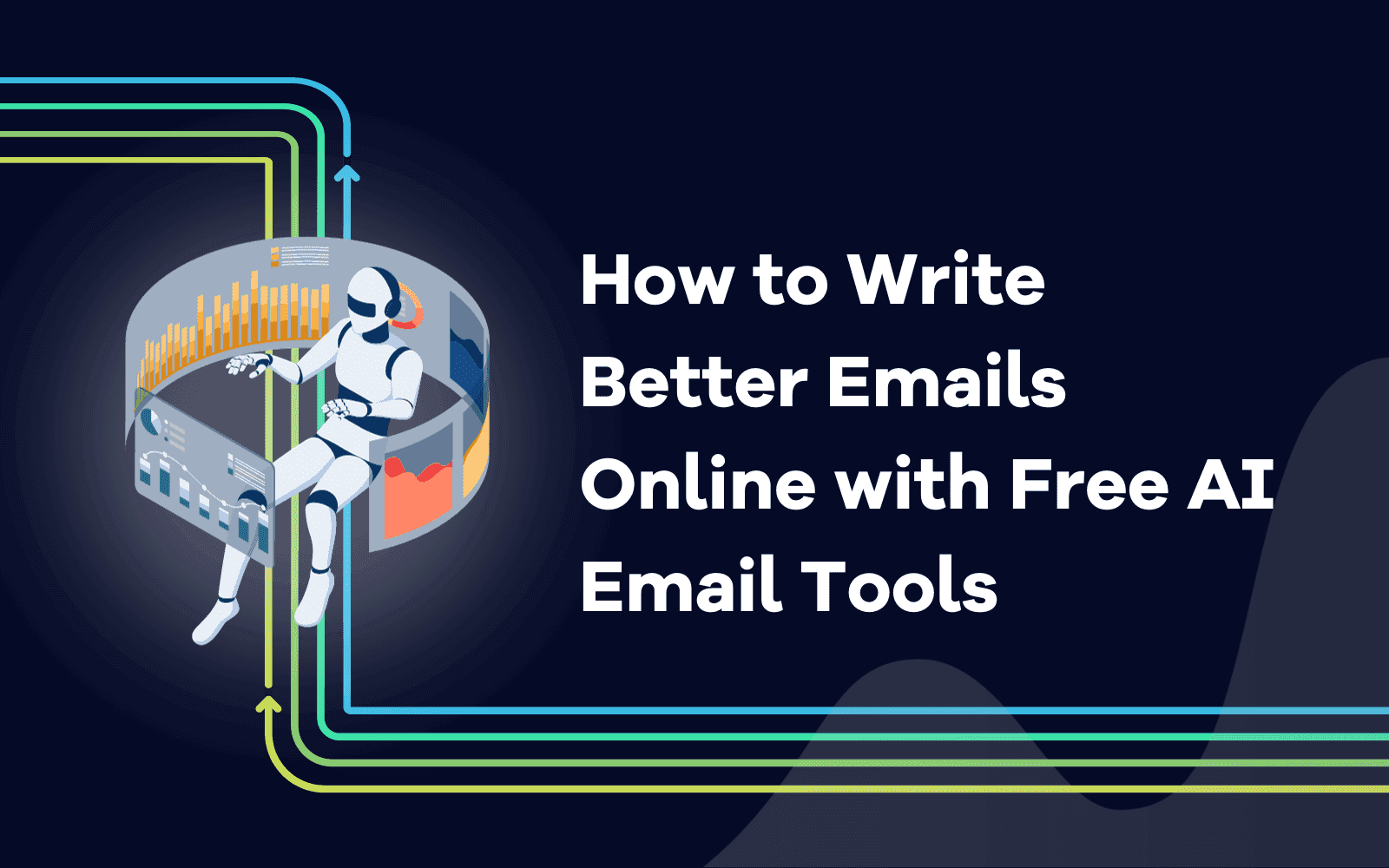 How to Write Better Emails Online with Free AI Email Tools.png
