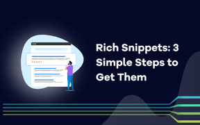 Rich Snippets: 3 passos simples para os obter