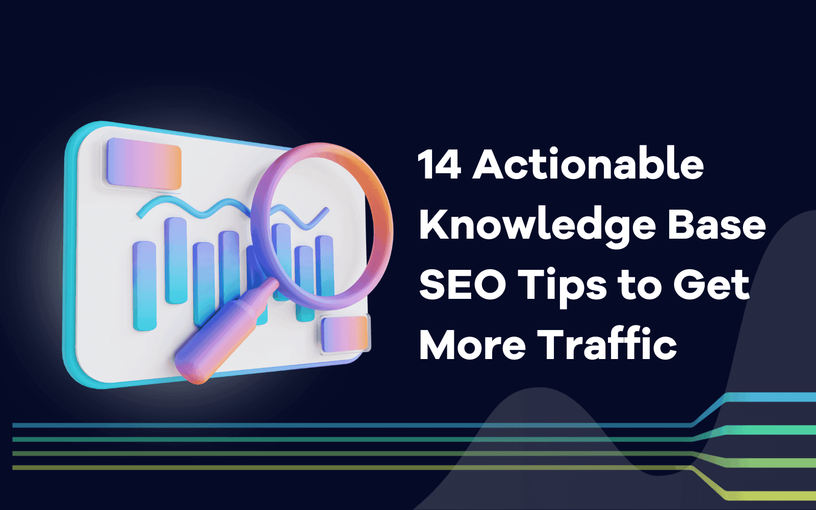 Actionable Knowledge Base SEO Tips to Get More Traffic
