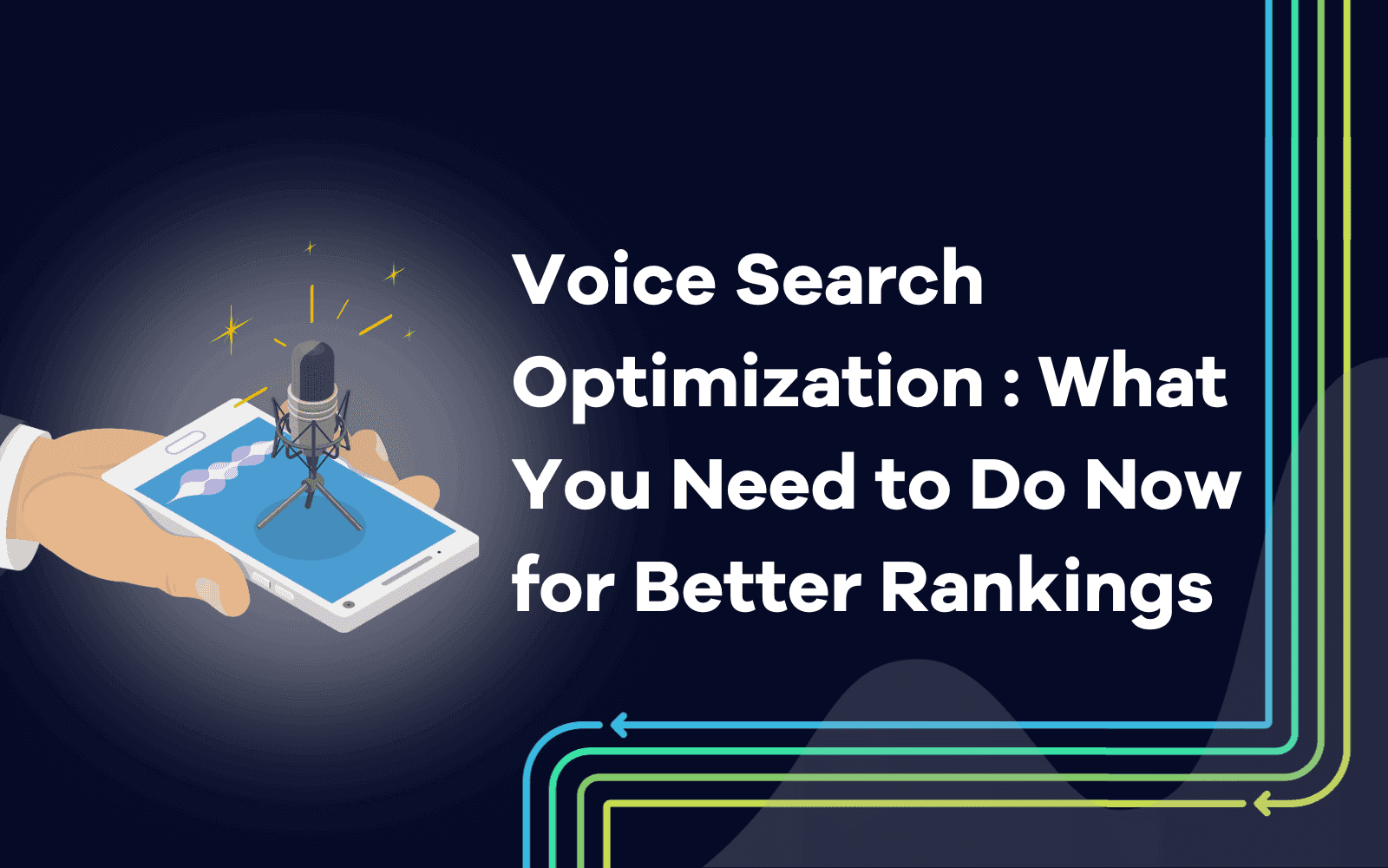 Voice Search Optimization  What You Need to Do Now for Better Rankings.png