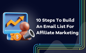 10 stappen om een e-maillijst op te bouwen voor affiliate marketing