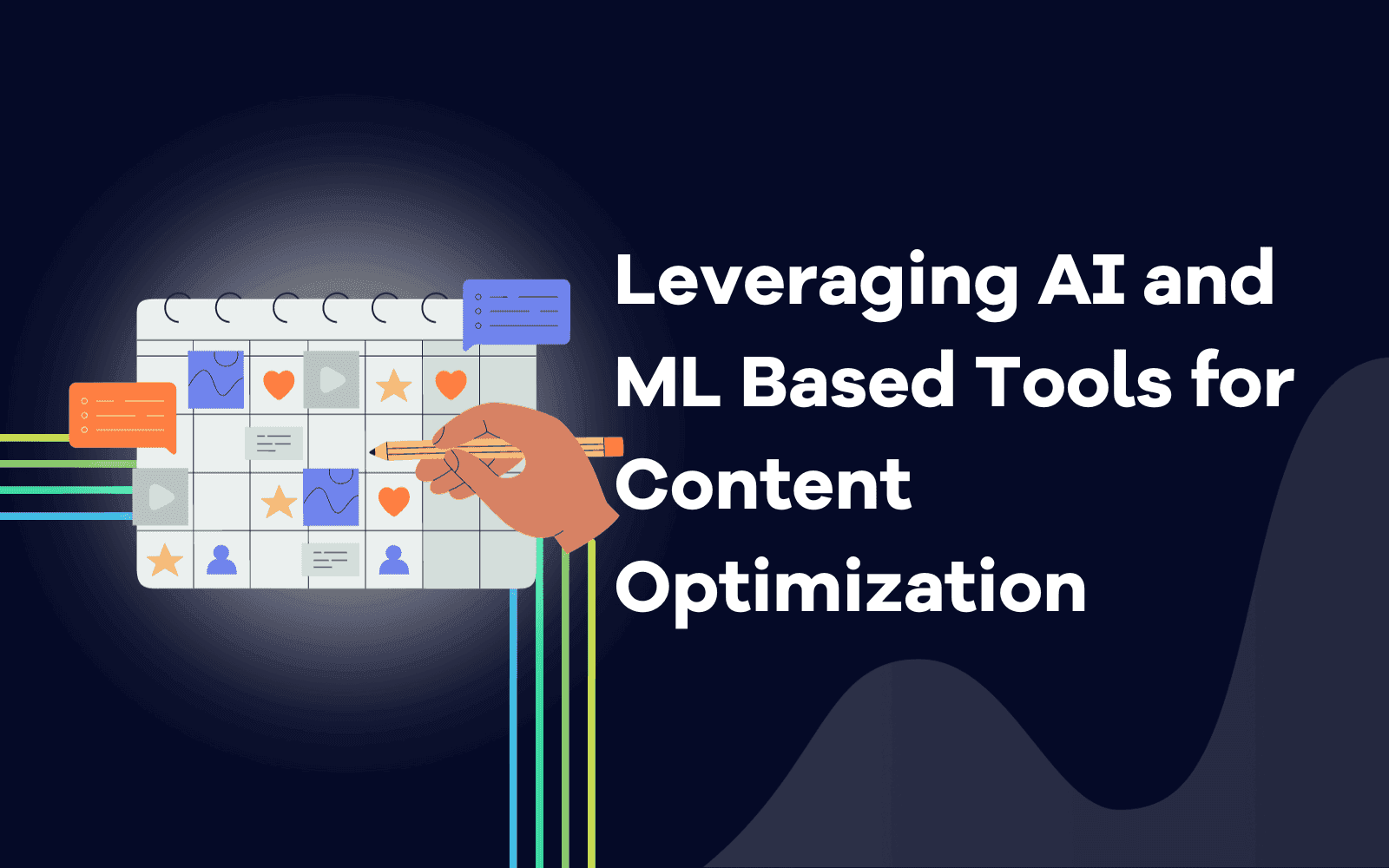 Leveraging AI and ML Based Tools for Content Optimization.png