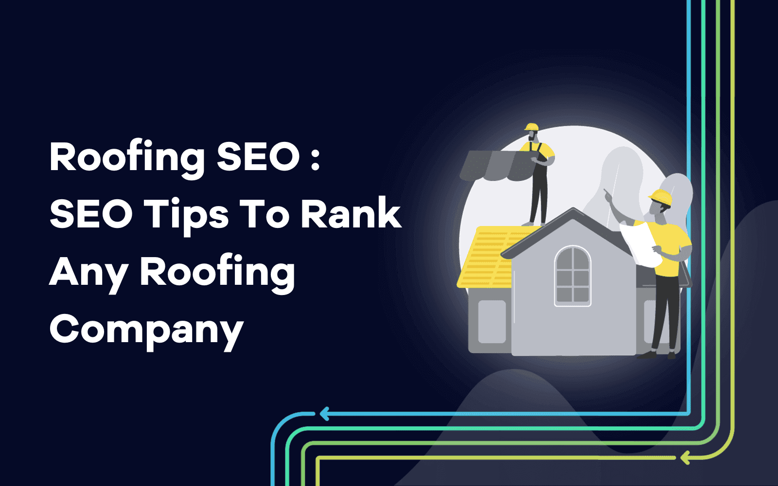 Roofing SEO  SEO Tips To Rank Any Roofing Company.png