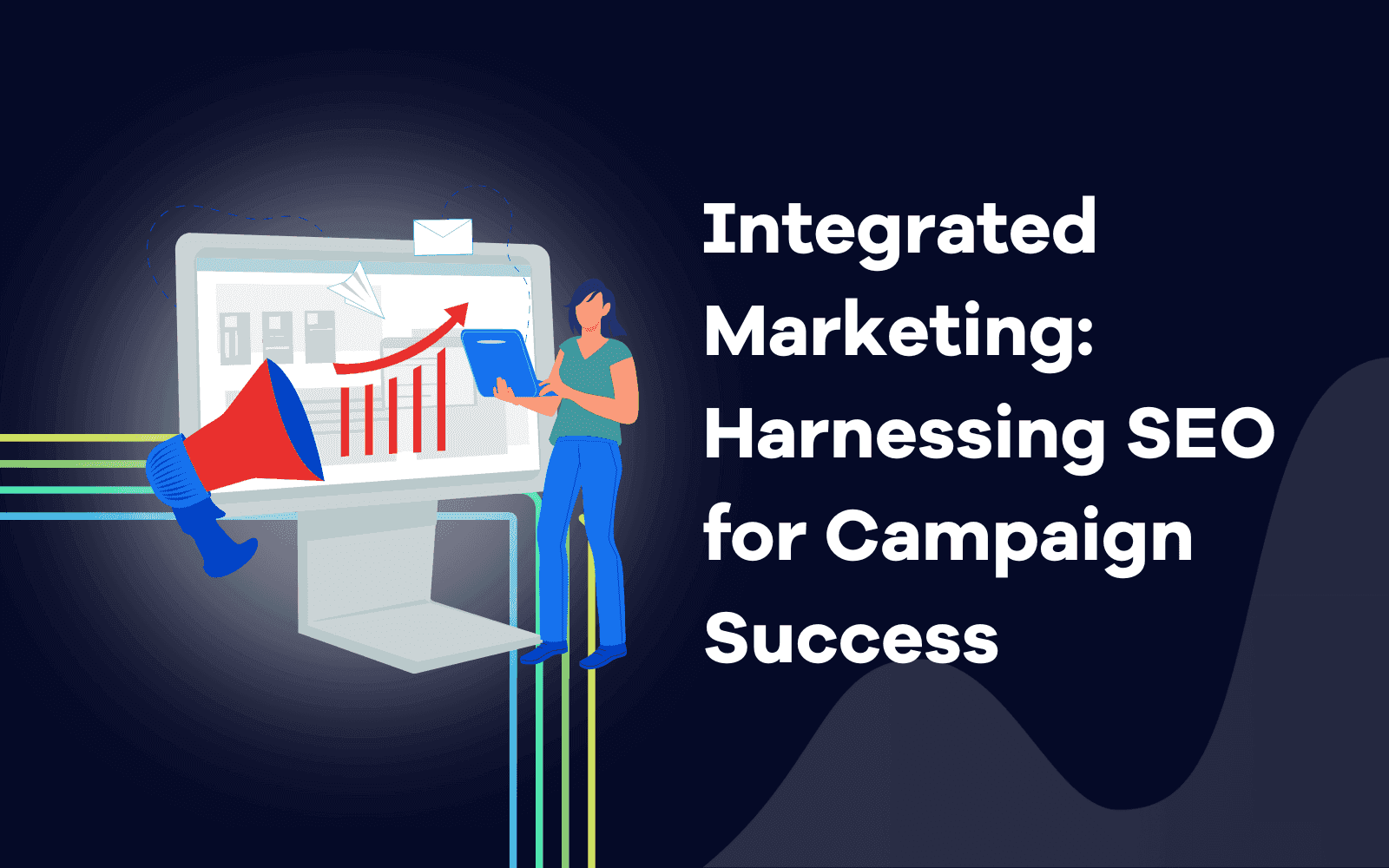 Integrated Marketing Harnessing SEO for Campaign Success.png