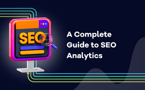 Een complete gids voor SEO analytics