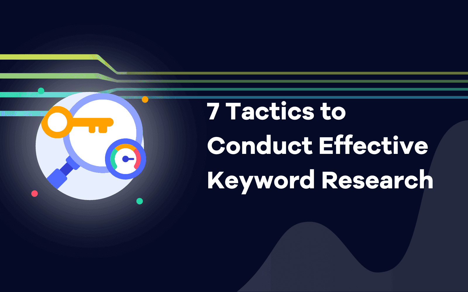 Tactics to Conduct Effective Keyword Research